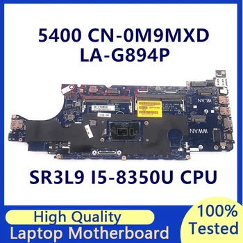 CN-0M9MXD 0M9MXD M9MXD дънна Платка за лаптоп DELL 5400 дънна Платка с процесор SR3L9 I5-8350U LA-G894P 100% Напълно Тествана, Работи добре