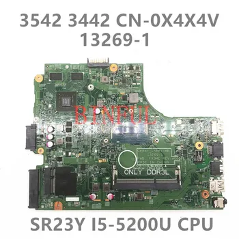 CN-0NVWNW 0NVWNW CN-0X4X4V 0X4X4 В CN-02GD89 За DELL 3542 3443 3543 3442 дънна Платка на лаптоп 13269-1 с SR23Y I5-5200U процесор Работа