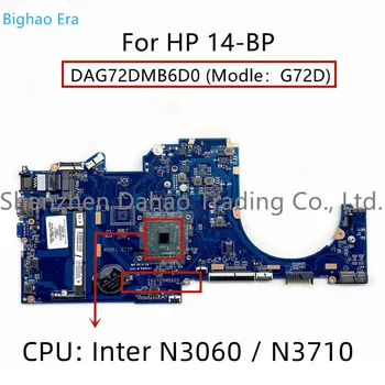 DAG72DMB6D0 за дънната платка на лаптоп HP Pavilion 14-BP 14-BP001TU G72D с процесор Inter N3060 N3710 929565-001 929565-601 929564-601