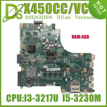 KEFU X450CC За ASUS X450CC X450VC X450CA Y481L W40C дънна Платка на лаптоп с 1007U I3-3217U I5-3230M 2 GB/4 GB оперативна памет rev2.3 Тестове