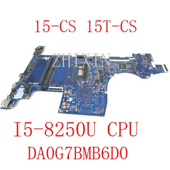 yourui за HP 15-CS 15T-CS 15-CS00 дънна платка на лаптоп с процесор i5-8250U DA0G7BMB6D0 L22821-601 дънна платка UMA пълен тест