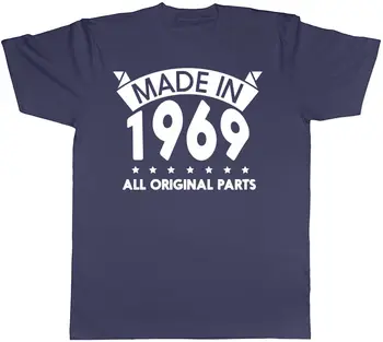 Направено през 1969 година, за всички оригинални резервни части, мъжка тениска с къс ръкав за рожден ден